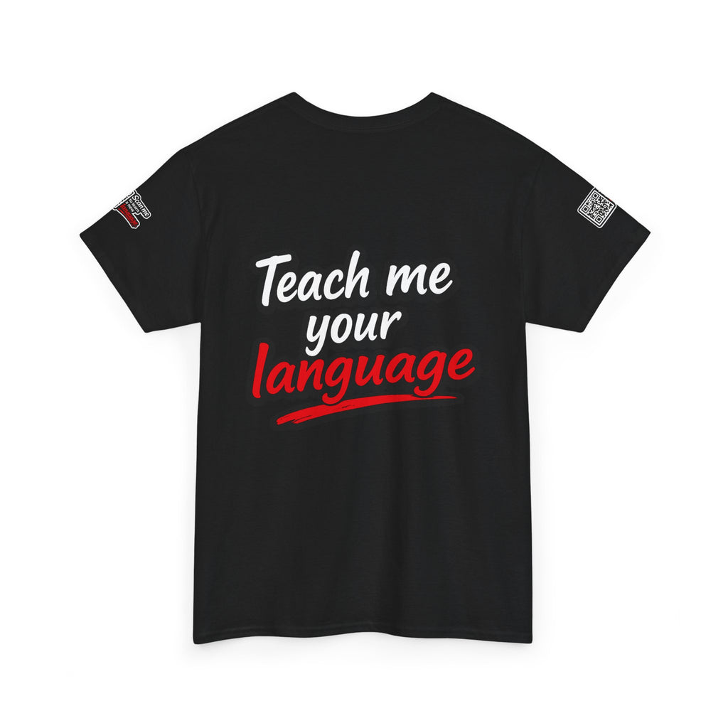 Teach Me Your Language™ – Conversation Starter T-Shirt