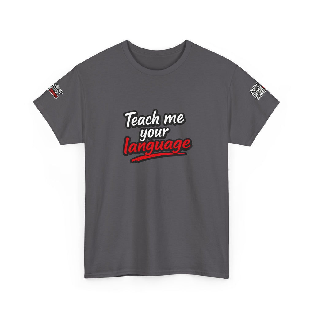 Teach Me Your Language™ – Conversation Starter T-Shirt