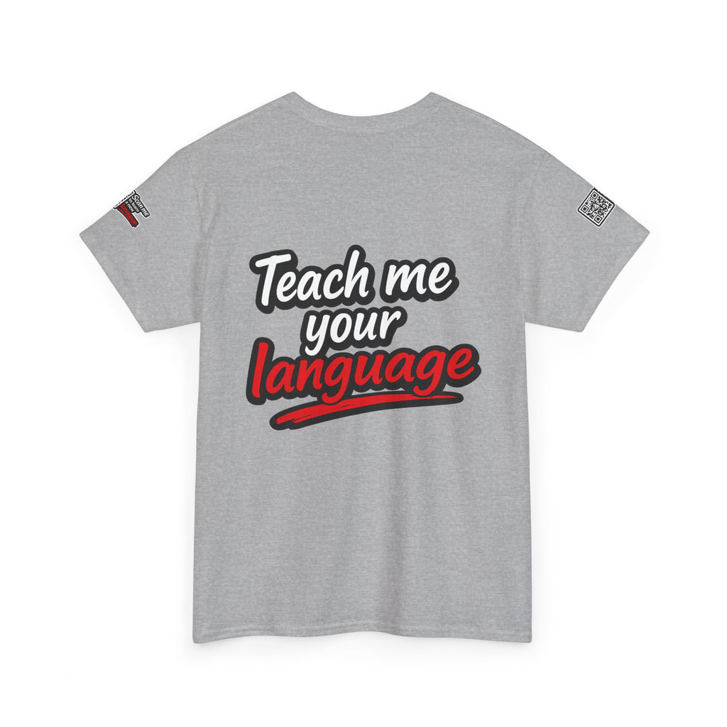Teach Me Your Language™ – Conversation Starter T-Shirt