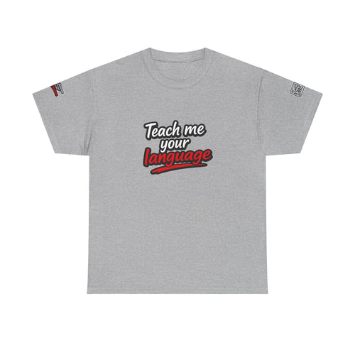 Teach Me Your Language™ – Conversation Starter T-Shirt