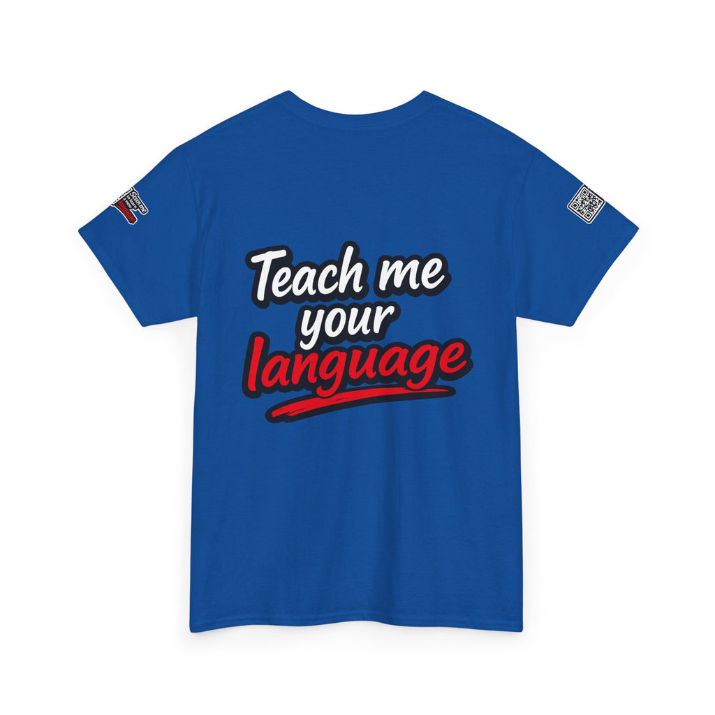 Teach Me Your Language™ – Conversation Starter T-Shirt