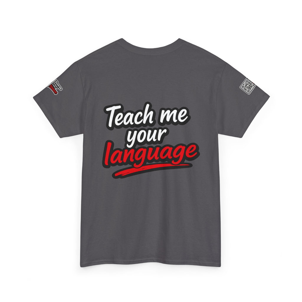 Teach Me Your Language™ – Conversation Starter T-Shirt