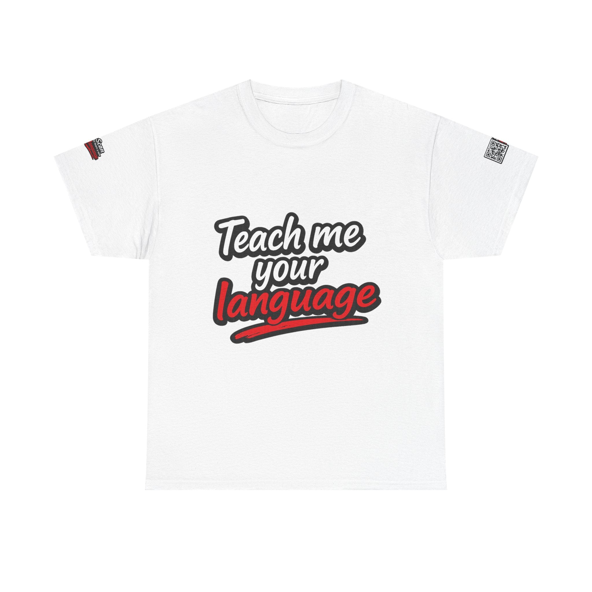 Teach Me Your Language™ Tee