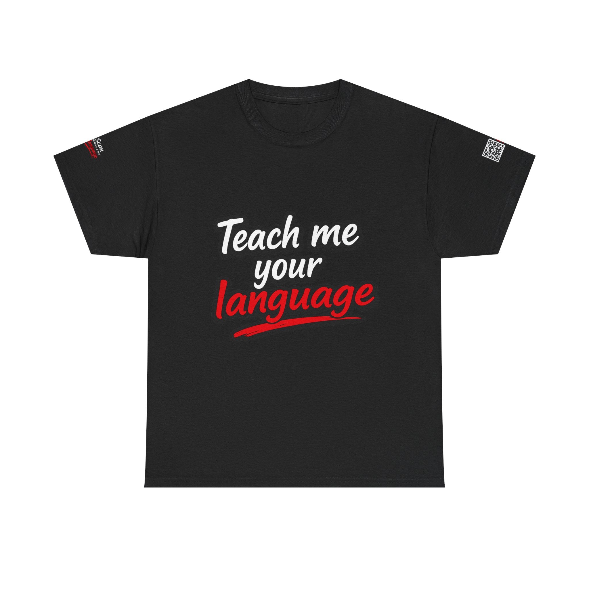 Teach Me Your Language™ Tee